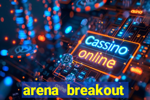 arena breakout infinite como jogar